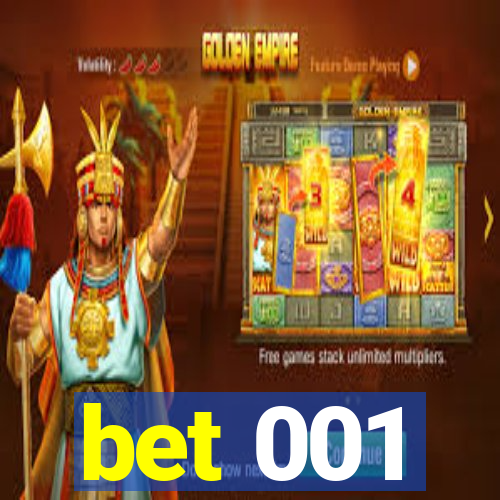 bet 001